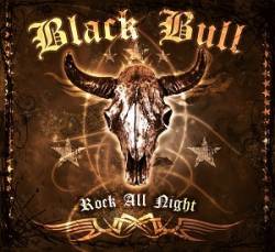 Black Bull : Rock All Night